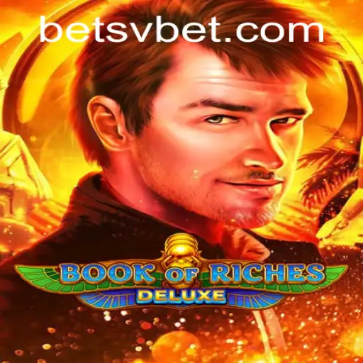 Exploring the Exciting World of Book of Riches Deluxe on Svbet